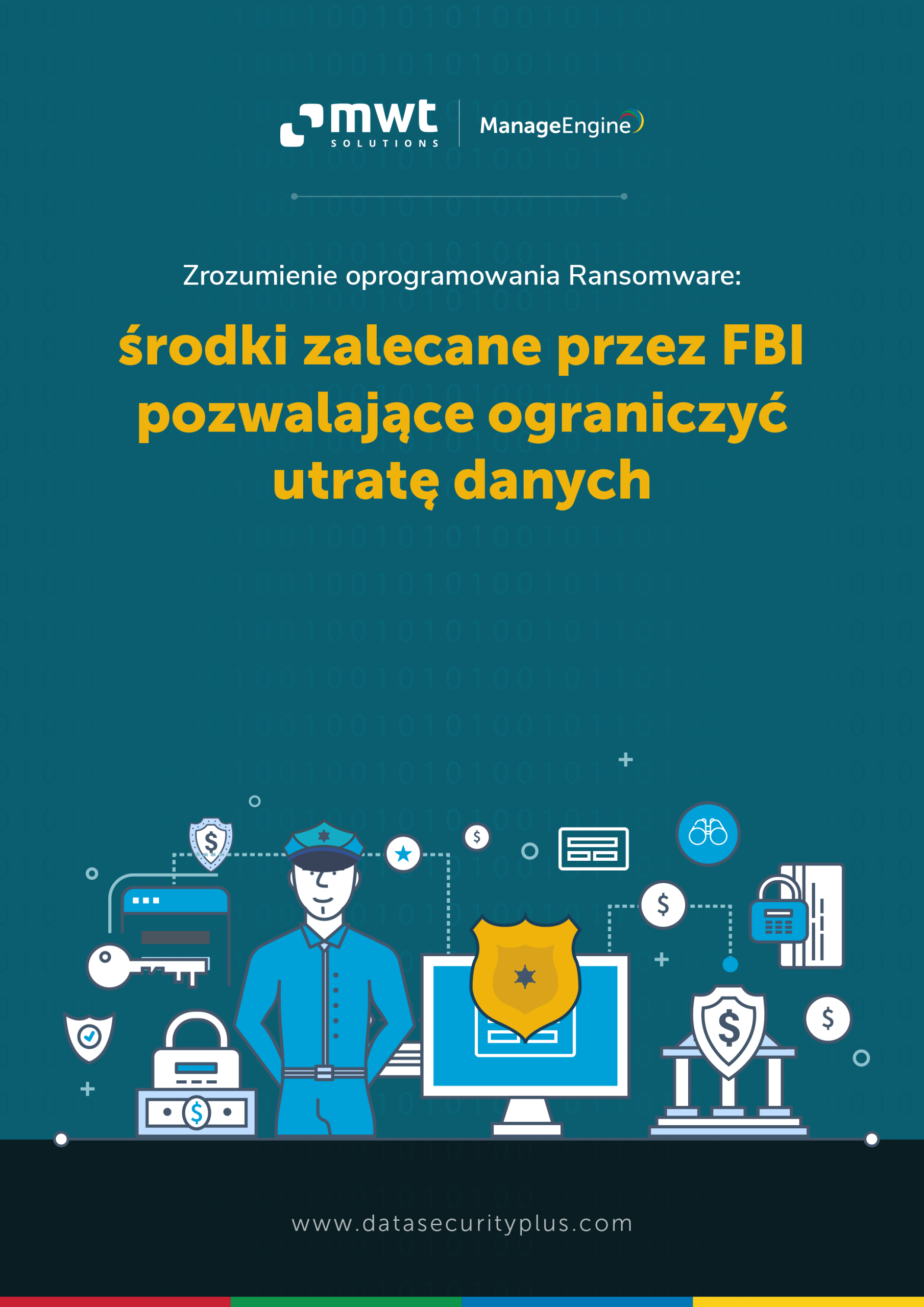 Okładka e-booka ManageEngine: Zrozumienie oprogramowania Ransomware. Środki zalecane przez FBI pozwalające ograniczyć utratę danych